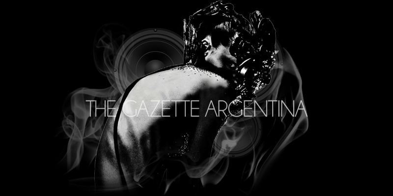 the GazettE Argentina