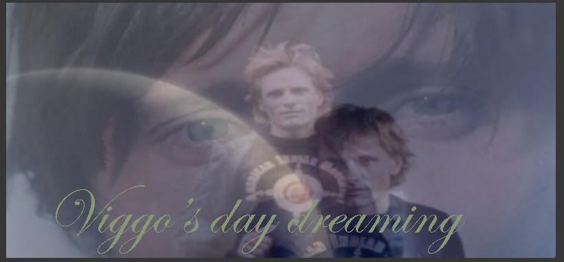 Viggo's fantasy