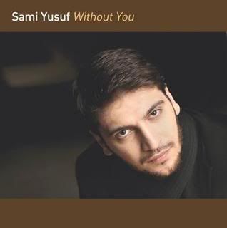 Sami Yusuf - Without You [2009]