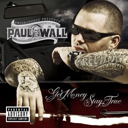 paul wall get money stay true